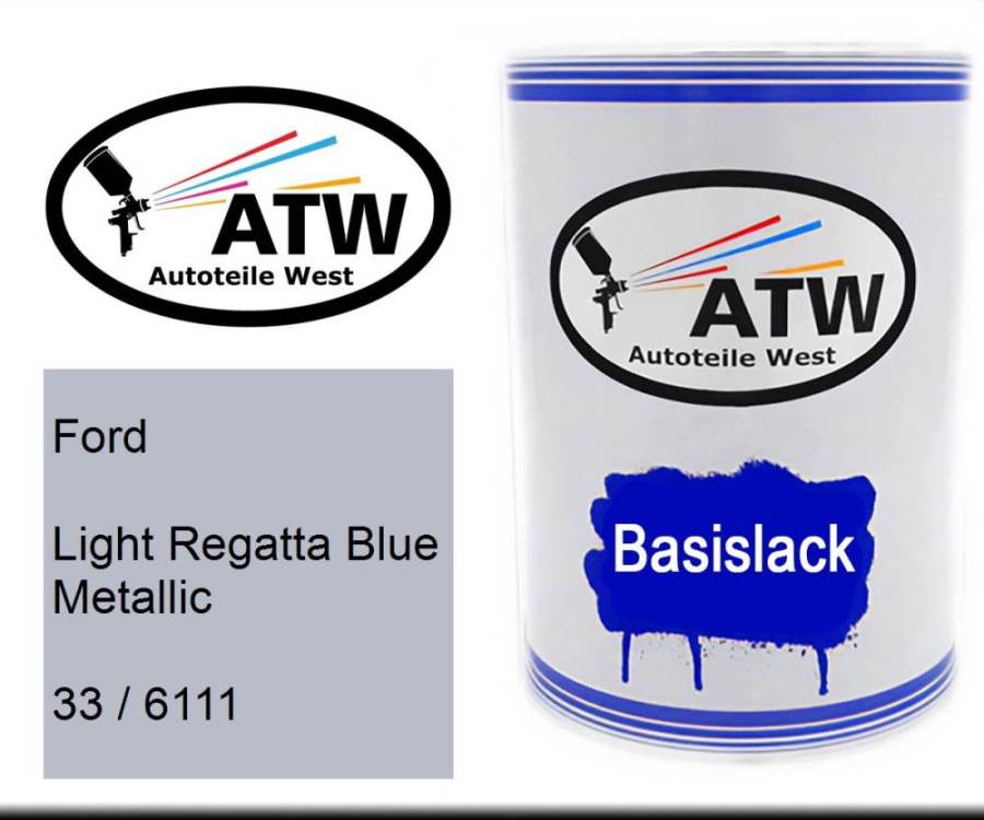 Ford, Light Regatta Blue Metallic, 33 / 6111: 500ml Lackdose, von ATW Autoteile West.